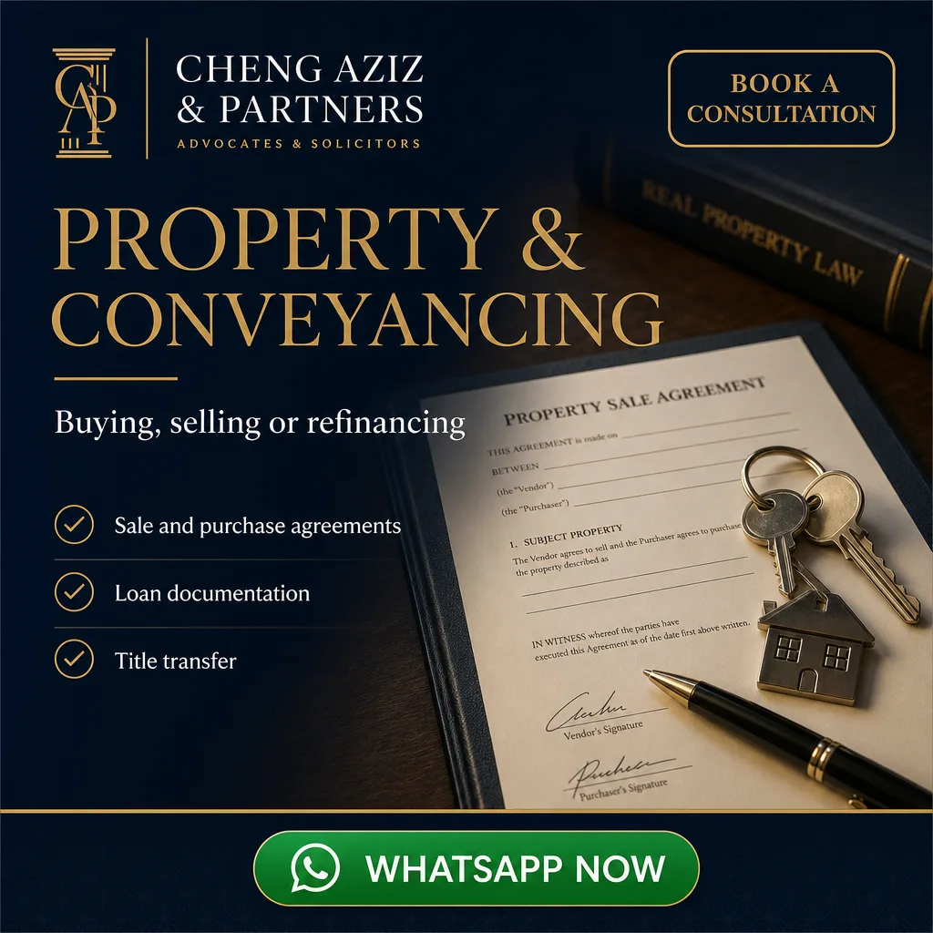 Legal ad creative for Cheng Aziz & Partners: Property and conveyancing
