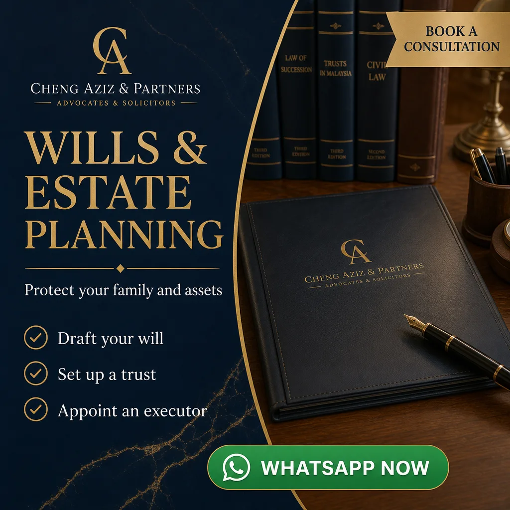Legal ad creative for Cheng Aziz & Partners: Wills and estate planning