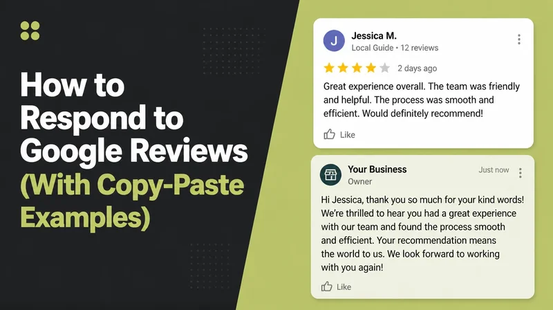 A customer review card beside a business owner's reply, illustrating how to respond to Google reviews.