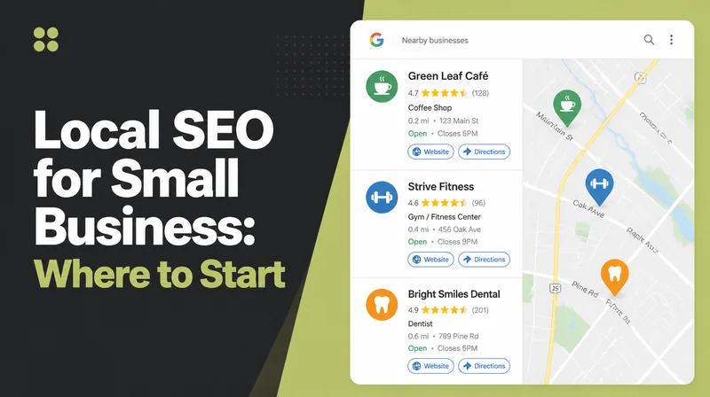 Local SEO for Small Businesses, beside a Google Maps panel with three nearby businesses and location pins.