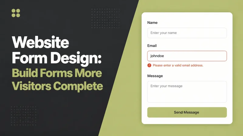 Banner reading Website Form Design beside a short contact form showing an inline email error