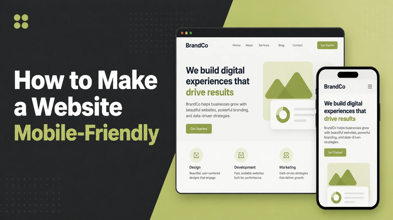 How to Make a Website Mobile-Friendly, beside a desktop page resizing down into a phone screen.