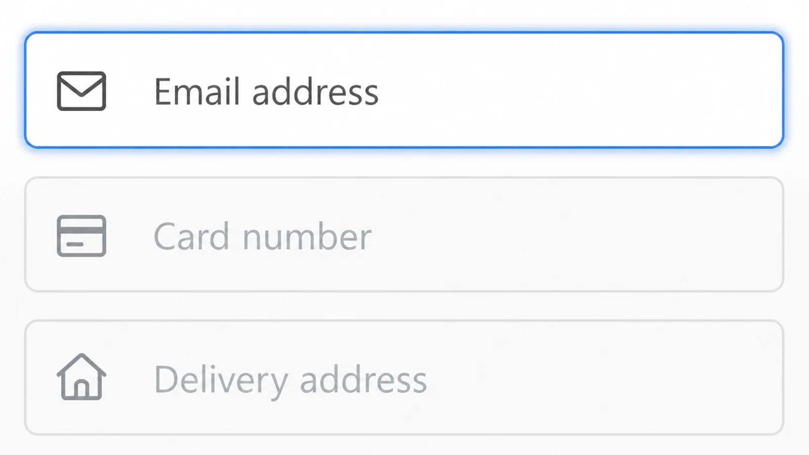 An online shop checkout with the Email address field first and highlighted, and the card and delivery fields greyed out below it