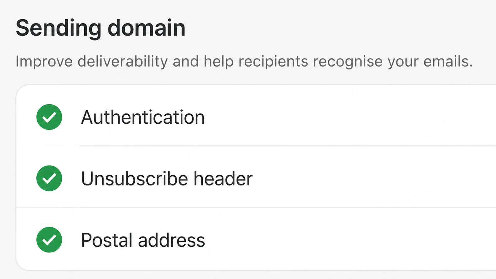 An email service sending domain page listing Authentication, Unsubscribe header and Postal address, each with a green tick