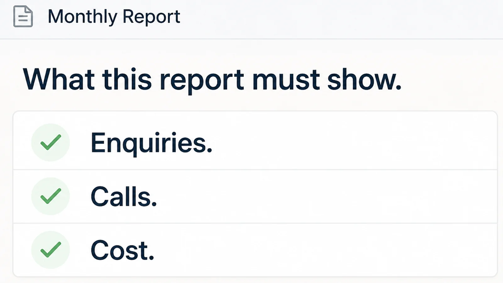 A monthly report page headed What this report must show, listing Enquiries, Calls and Cost for each one, each ticked