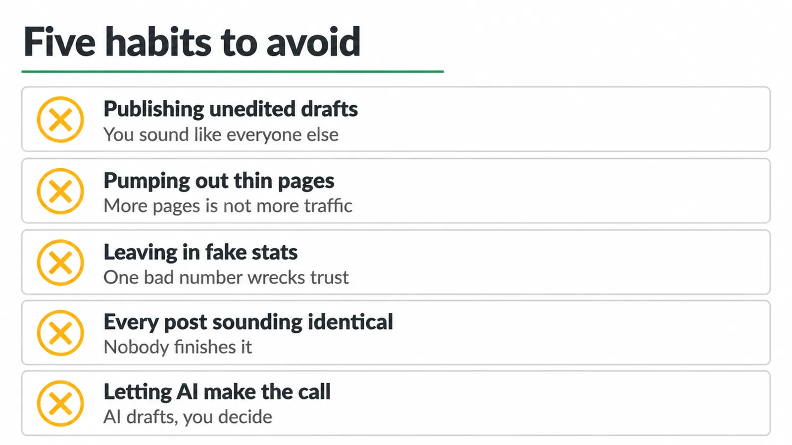 Checklist of five AI content habits to avoid, each with the reason it backfires