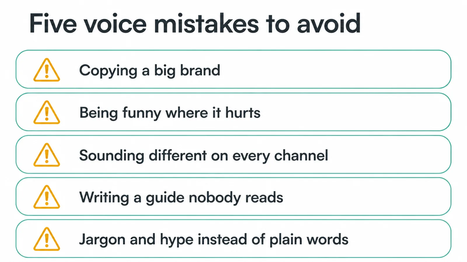 Checklist of five brand voice mistakes, from copying a big brand to using jargon and hype.
