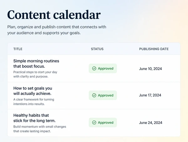 A content calendar with each piece marked approved and a publishing date beside it