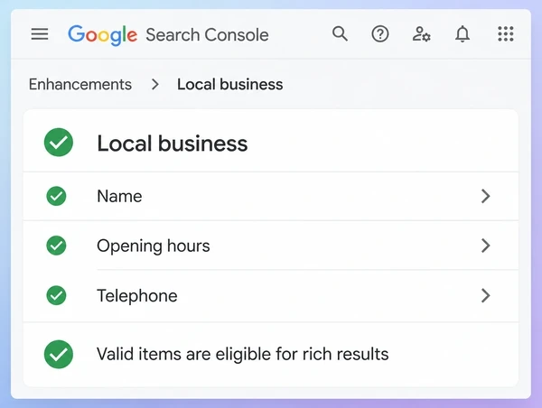 A Search Console structured data panel showing a local business marked valid and eligible