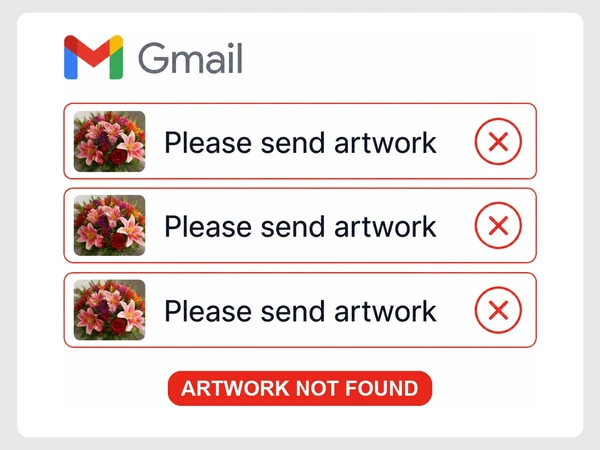 Hibiscus Lane Florist's Gmail inbox shows three printers requesting artwork that cannot be found.