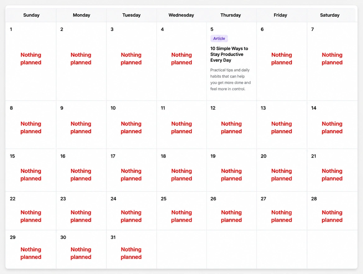 A monthly calendar with one article scheduled and every other day marked in red as nothing planned