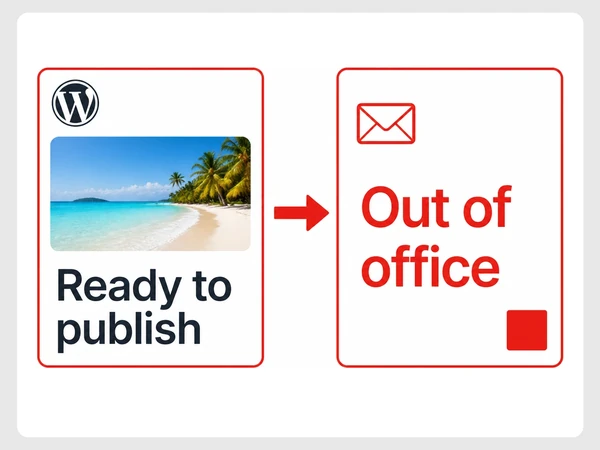 Wayfarer Journeys has a WordPress post ready to publish while the publisher is out of office.