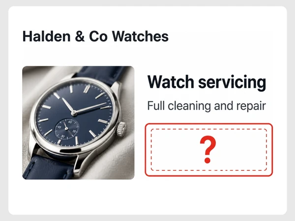 Halden & Co Watches shows Watch servicing above an empty button slot containing a red question mark.