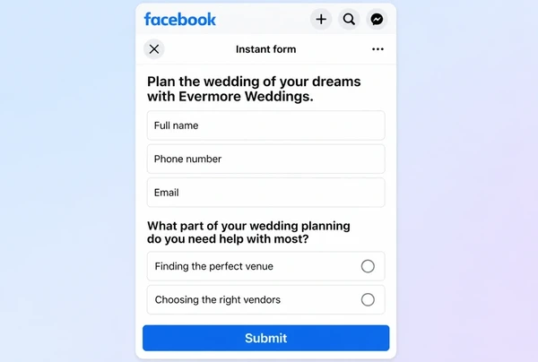A Meta instant lead form for a wedding planner with four short fields and a submit button