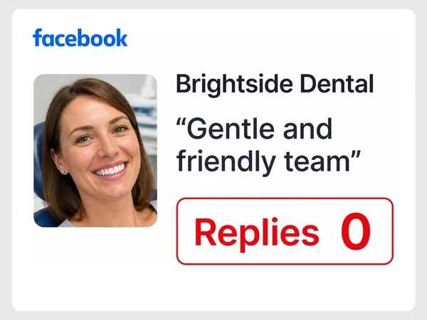 Brightside Dental shows a positive Facebook recommendation with zero replies outlined in red.