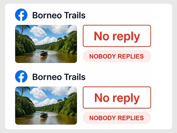 Borneo Trails shows two Facebook recommendations with no replies, outlined red and labeled Nobody Replies.