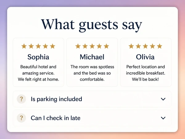 A hotel landing page proof section with three short guest reviews and two common questions
