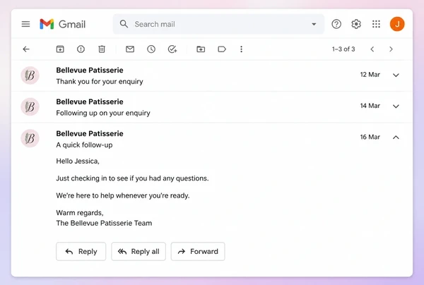 A Gmail thread of three follow-up messages from a patisserie to one customer