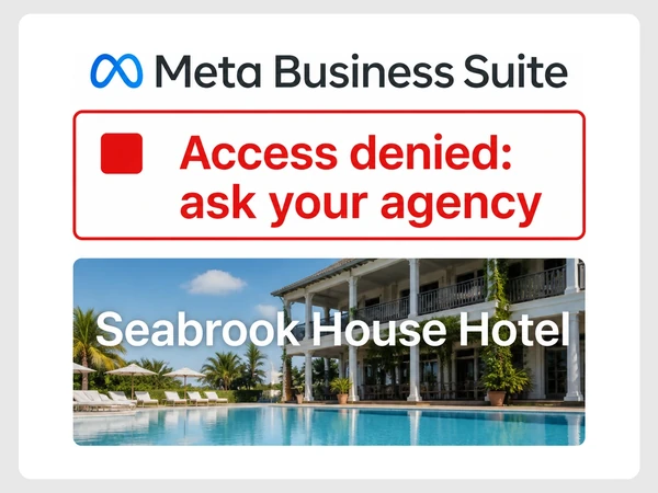 Seabrook House Hotel Meta login says Access denied and directs the hotel to ask its agency.