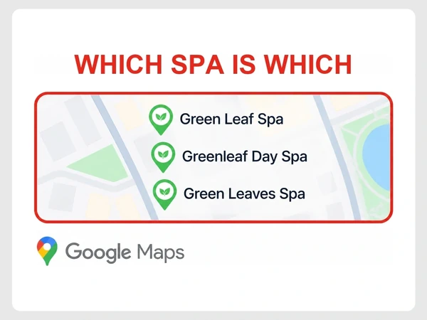 Google Maps shows Green Leaf Spa, Greenleaf Day Spa, and Green Leaves Spa with nearly identical leaf logos.