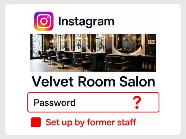 Velvet Room Salon's Instagram password was set by former staff and is now unknown.