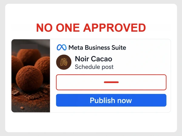 Noir Cacao Meta scheduler shows Publish now while the approval step remains empty with a red dash.