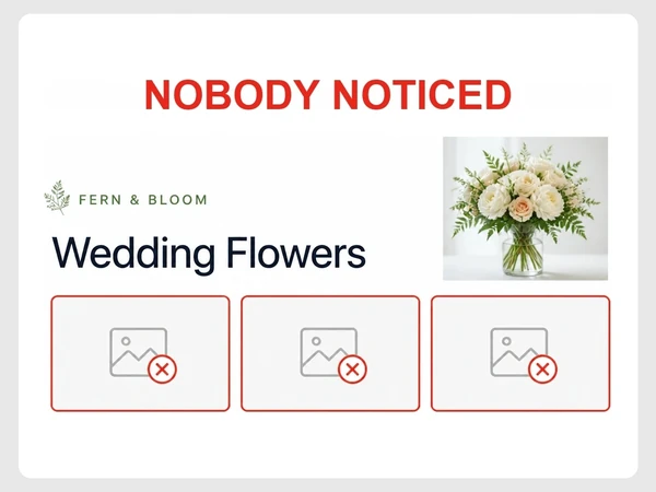 Fern & Bloom Wedding Flowers gallery shows three broken image tiles marked with red circle X symbols.